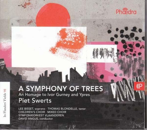 Piet Swerts, Lee Bisset, Thomas Blondelle, Symfonieorkest Vlaanderen, David Angus - A Symphony Of Trees