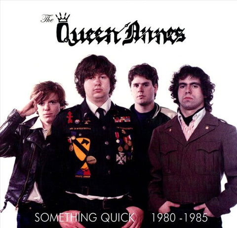 The Queen Annes, - Something Quick 1980-1985