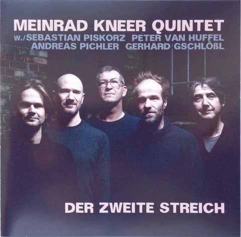 Meinrad Kneer Quintet - Der Zweite Streich