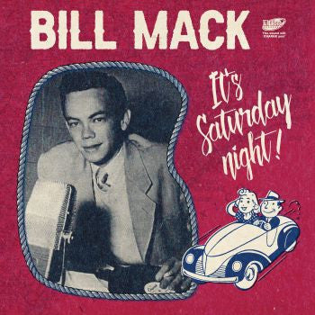 Bill Mack - It's Saturday Night !