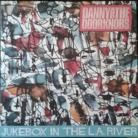Danny and the Doorknobs - Jukebox in the L.A. River