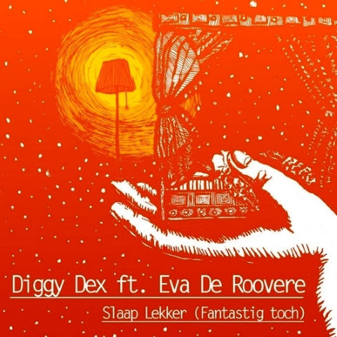 Diggy Dex Ft. Eva De Roovere - Slaap Lekker (Fantastig Toch)