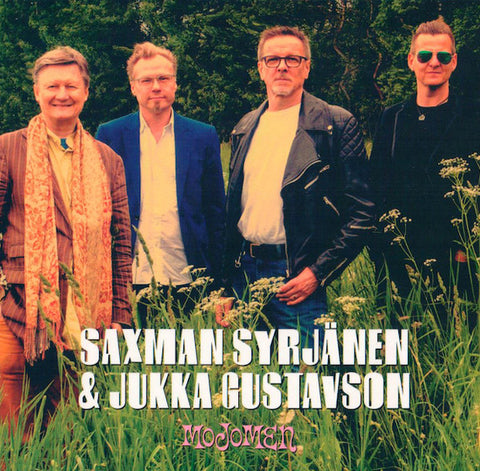 Saxman Syrjänen & Jukka Gustavson - Mojomen
