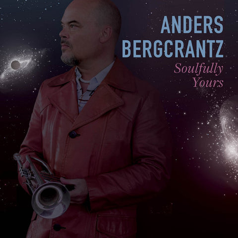 Anders Bergcrantz - Soulfully Yours