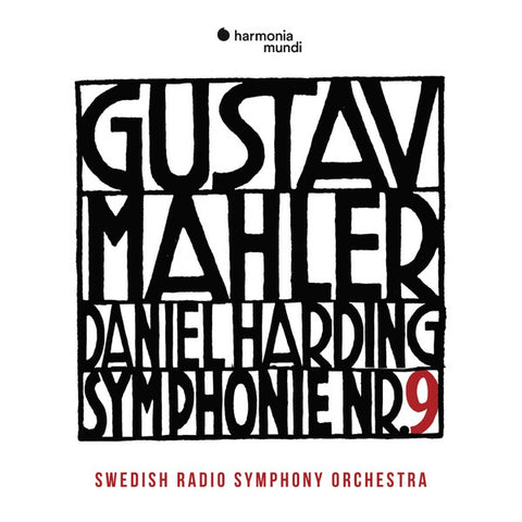 Gustav Mahler, Daniel Harding, Swedish Radio Symphony Orchestra - Symphonie Nr. 9