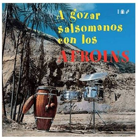 Los Afroins -  A Gozar Salsomanos