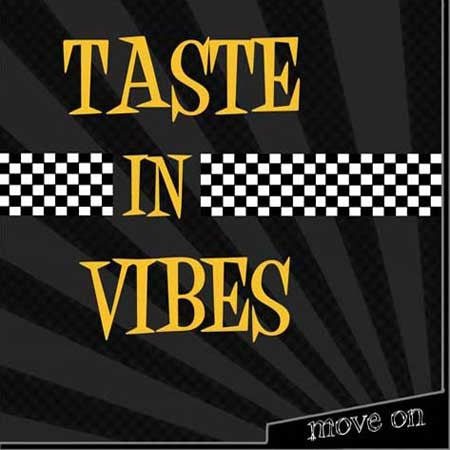 Taste In Vibes - Move On
