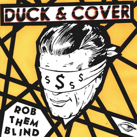 Duck & Cover - Rob Them Blind