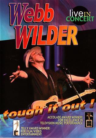 Webb Wilder - Tough It Out - Live In Concert