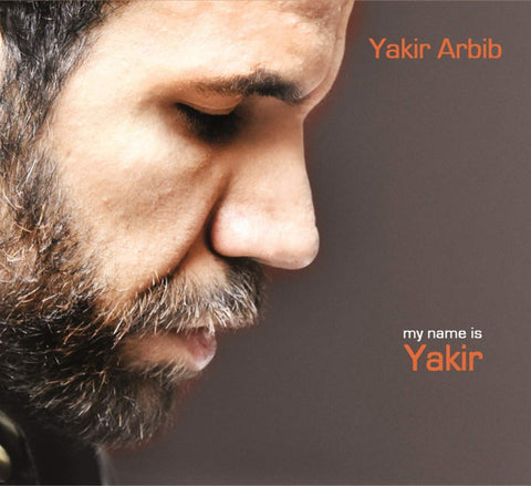 Yakir Arbib - My Name Is Yakir