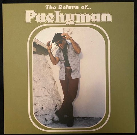 Pachyman - The Return Of...