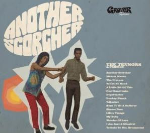 The Tennors & Friends - Another Scorcher