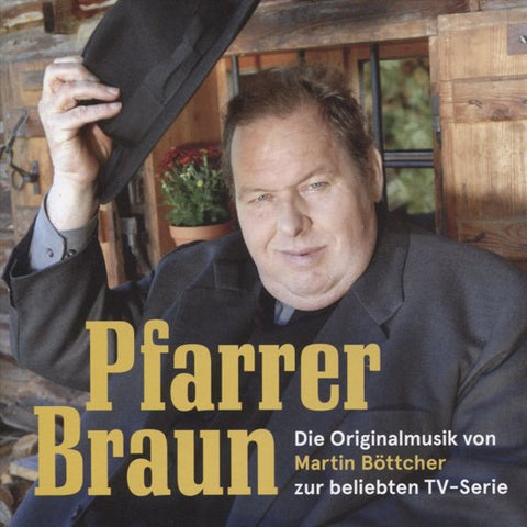 Martin Böttcher - Pfarrer Braun (Die Originalmusik Von Martin Böttcher Zur Beliebten TV-Serie)