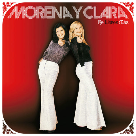 Morena Y Clara - No Llores Más