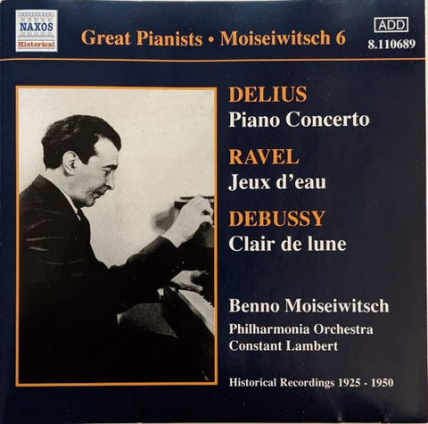 Delius, Ravel, Debussy, Benno Moiseiwitsch - Moiseiwitsch 6