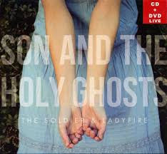 Son And The Holy Ghosts - The Soldier & Ladyfire