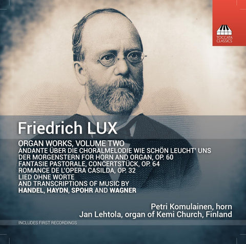 Friedrich Lux - Petri Komulainen, Jan Lehtola - Organ Works, Volume Two
