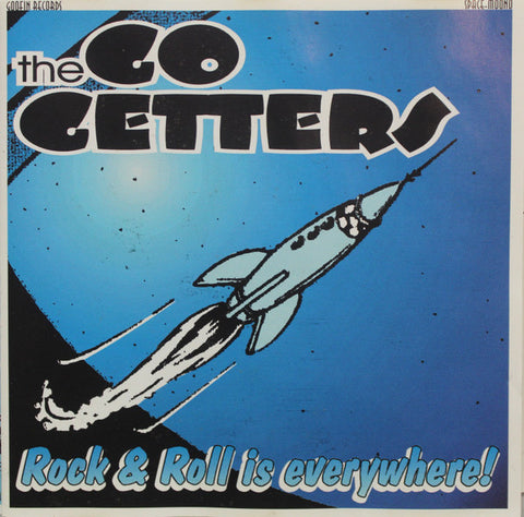 The Go Getters - Rock & Roll Is Everywhere