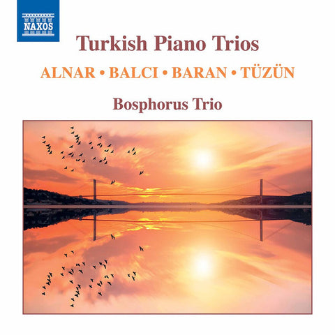Bosphorus Trio - Turkish Piano Trios