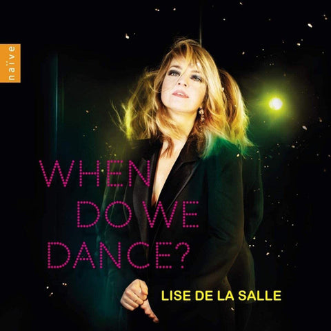 Lise De La Salle - When Do We Dance?