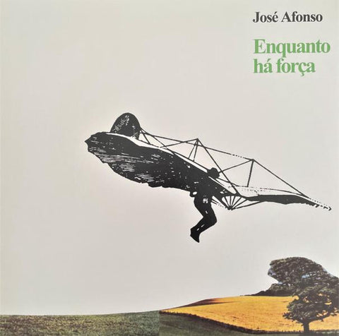José Afonso - Enquanto Há Força