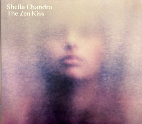 Sheila Chandra - The Zen Kiss