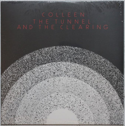 Colleen - The Tunnel And The Clearing
