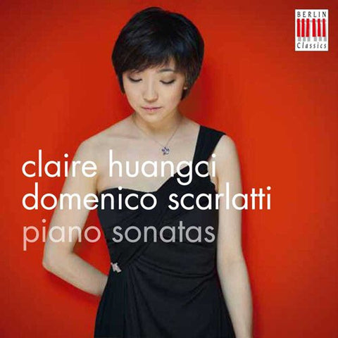 D. Scarlatti, Claire Huangci - Piano Sonatas