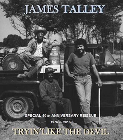 James Talley - Tryin' Like The Devil