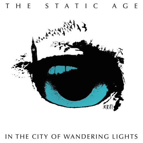 The Static Age - In The City Of Wandering Lights
