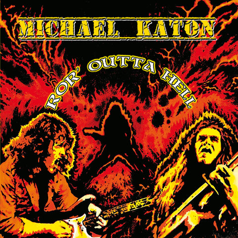Michael Katon - Ror' Outta Hell