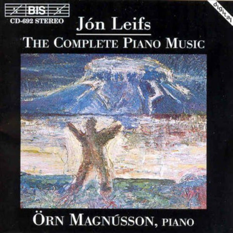Jón Leifs - Örn Magnússon - The Complete Piano Music
