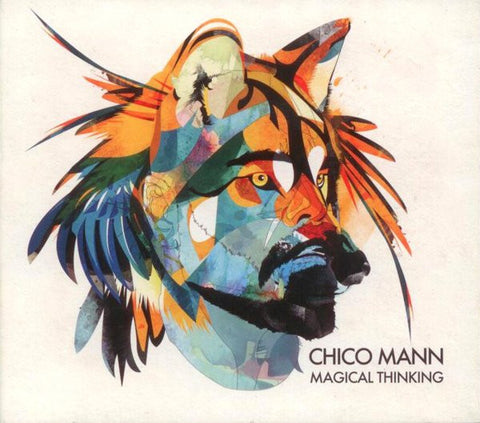 Chico Mann - Magical Thinking