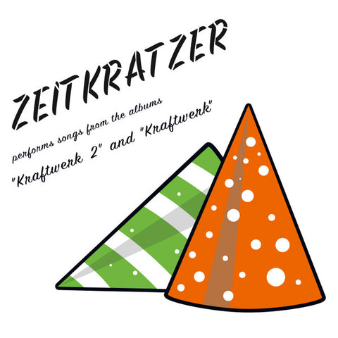 Zeitkratzer -  Zeitkratzer Performs Songs From The Albums  