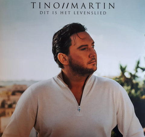 Tino Martin - Dit Is Het Levenslied