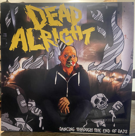 Dead Alright - Dancing Through The End Of Days
