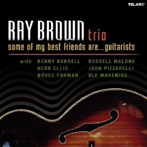 Ray Brown Trio - Some Of My Best Friends Are...Guitarists