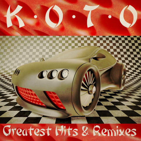 Koto / Koto - Greatest Hits & Remixes