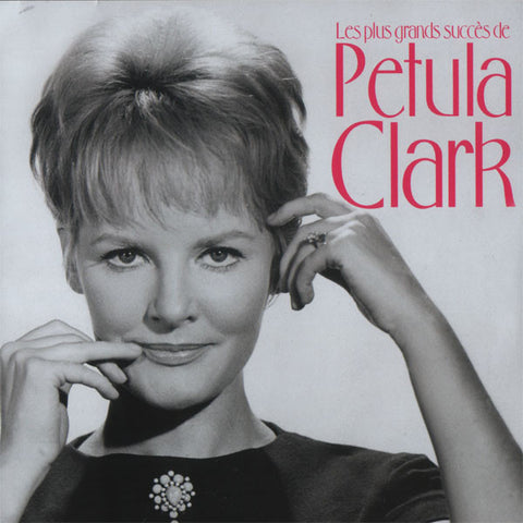 Petula Clark - Les Plus Grands Succès De Petula Clark