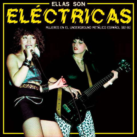 Various - Ellas Son Eléctricas - Mujeres En El Underground Metálico Español (82-91)