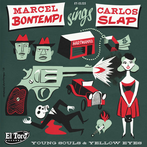 Marcel Bontempi Sings Carlos Slap - Young Souls & Yellow Eyes