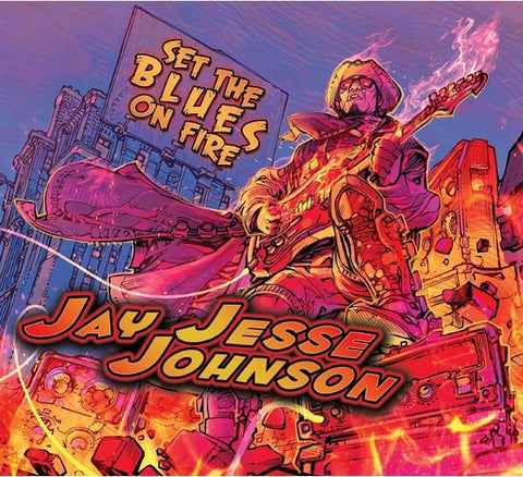 Jay Jesse Johnson - Set The Blues On Fire