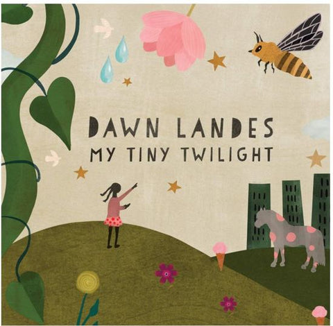 Dawn Landes - My Tiny Twilight