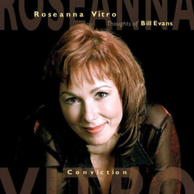 Roseanna Vitro - Thoughts Of Bill Evans - Conviction