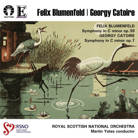 Felix Blumenfeld - Georgy Catoire, Royal Scottish National Orchestra Conducted By Martin Yates - Symphonies