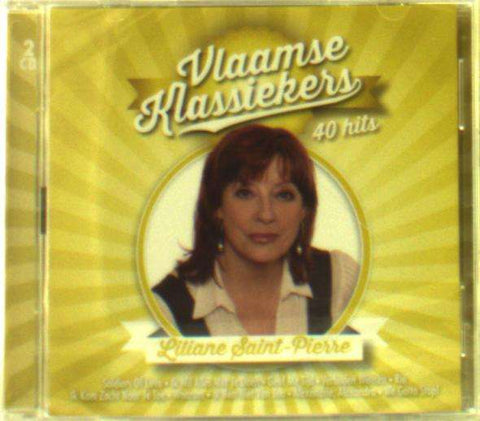 Liliane Saint-Pierre - Vlaamse Klassiekers : 40 Hits (2)