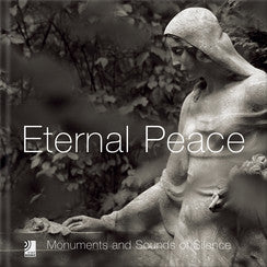 Various - Eternal Peace Monuments And Sounds Of Silence