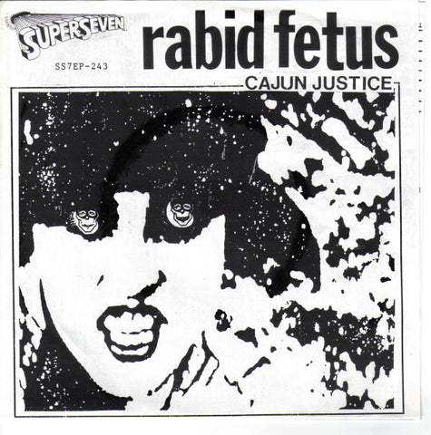 Rabid Fetus - Cajun Justice