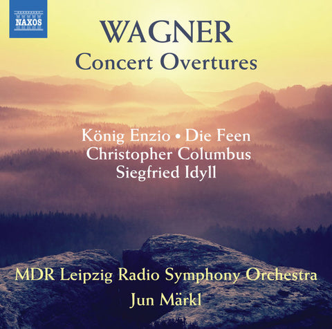 Wagner, MDR Leipzig Radio Symphony Orchestra, Jun Märkl - Concert Overtures