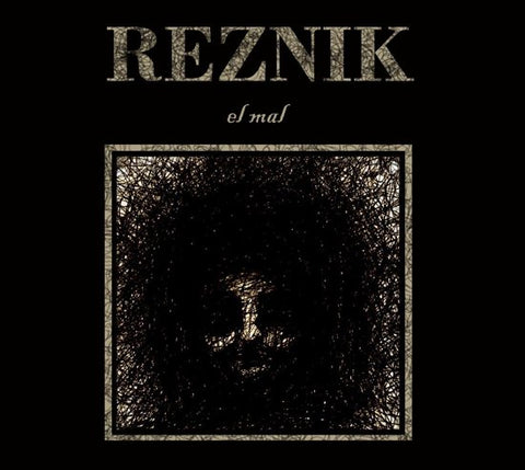 Reznik - El Mal